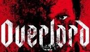 ตัวอย่างหนังใหม่ เรื่อง “Overlord (2018) ปฏิบัติการโอเวอร์ลอร์ด” ข้อมูลภาพยนตร์ เรื่องย่อหนัง